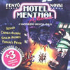Hotel Menthol - Hódít az első Fenyő musical