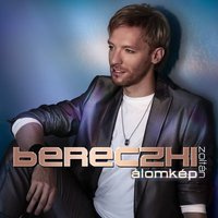 Bereczki Zoltán új CD-je az Álomkép!Vásárold meg!