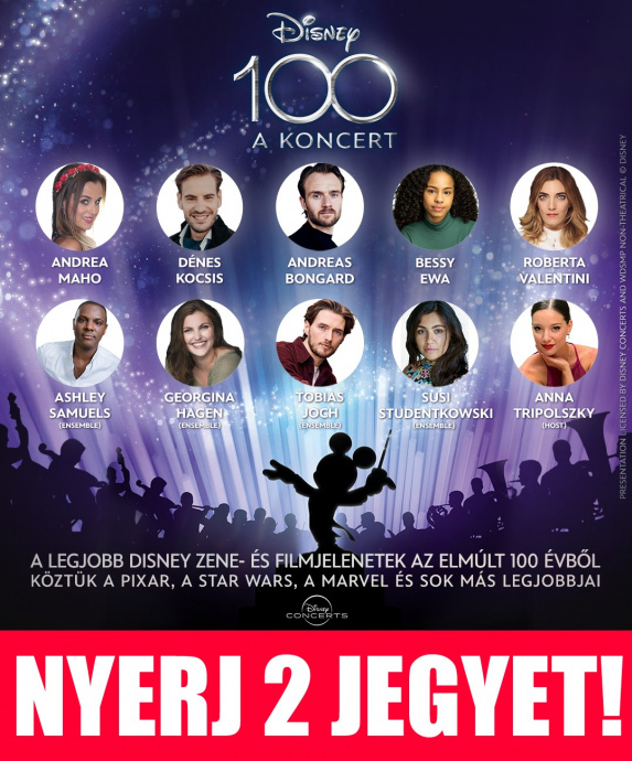 Disney 100 koncert musicalsztárokkal az Arénában - NYERJ JEGYET!