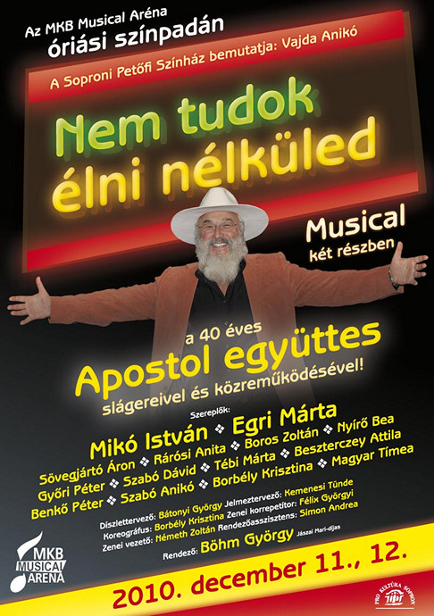 Nem tudok élni nélküled - Apostol musical az MKB Arénában!Jegyek itt!
