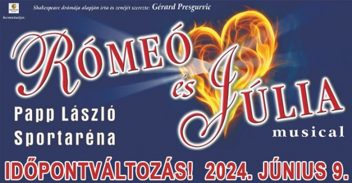 Új időpontban lesz látható a Rómeó és Júlia musical Aréna előadása!