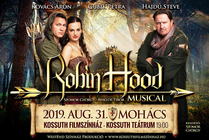 2019-ben ismét látható lesz a Robin Hood musical - Jegyek itt!