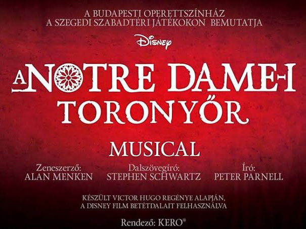 A Disney Notre Damei toronyőr musicalje Szegeden - Jegyek itt!