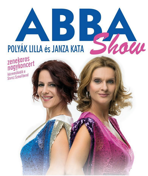 ABBA SHOW turné 2023 - Janza Kata és Polyák Lilla koncertje  - Jegyek itt!