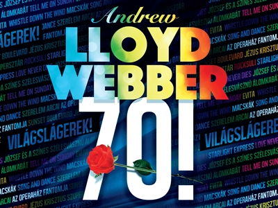 Andrew Lloyd Webber 70. születésnapi koncert az Arénában! Jegyek itt!