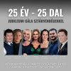 25 év 25 dal - jubileumi gála a RAM-ban - Jegyek és fellépők itt!