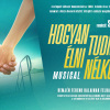 A Hogyan tudnék élni nélküled musical 2026-tól az Erkel Színházban - Jegyek itt!