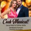 Csak Musical! - Janza Kata és Dolhai Attila zenekaros koncertje Budapesten - Jegyek itt!