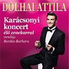 Dolhai Attila - Karácsonyi koncert Győrben! Jegyek itt!