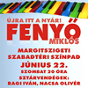 Fenyő Miklós koncert a Margitszigeten 2013-ban is! Jegyek itt!