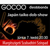 Gocoo japán taiko dob-show a Margitszigeti Szabadtérin!Jegyek és videó