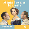 Maga lesz a férjem a Karinthyban Szabó P. Szilveszter rendezésében!