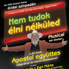 Nem tudok élni nélküled - Apostol musical az MKB Arénában!Jegyek itt!