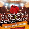 Szerelmünk, Shakespeare Fesztivál - Program és helyszínek itt!