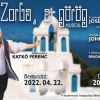 Zorba, a görög musical Békéscsabán a Jókai Színházban - Jegyek itt!