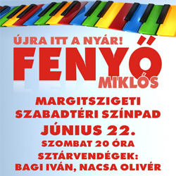 Fenyő Miklós koncert a Margitszigeten 2013-ban is! Jegyek itt!