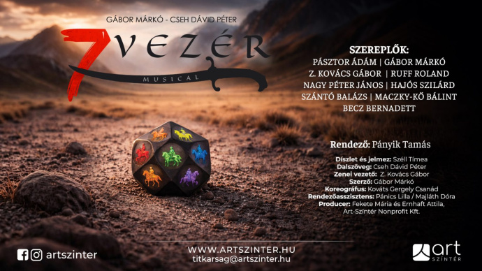 Gábor Márkó - Cseh Dávid Péter: 7 vezér magyar musical ősbemutató