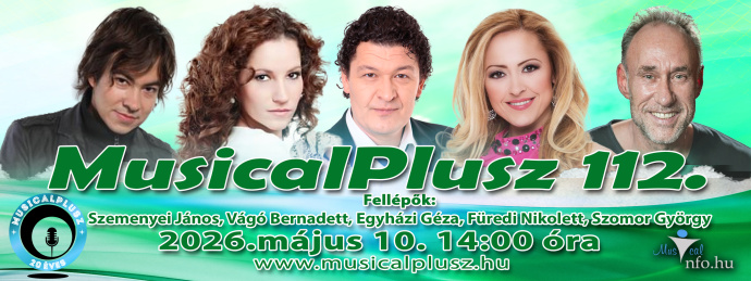 Májusban lesz a 112. MusicalPlusz! Jegyek itt!