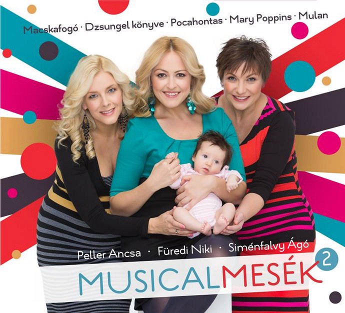 Megjelent a Musicalmesék 2 CD az Operettszínház sztárjaival