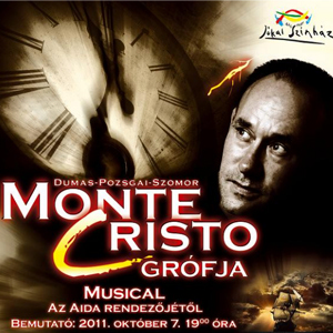Monte Cristo grófja musical Szarvason - Jegyek és szereplők itt!