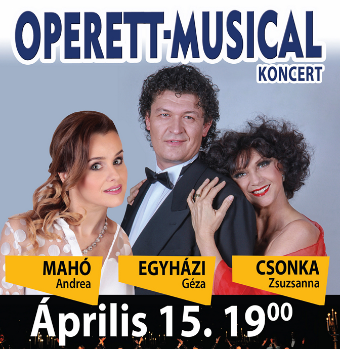 Operett-Musical koncert Győrben - Jegyek és fellépők itt!