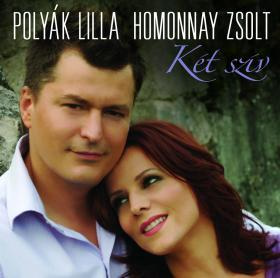 Polyák Lilla és Homonnay Zsolt koncert - Jegyek itt!