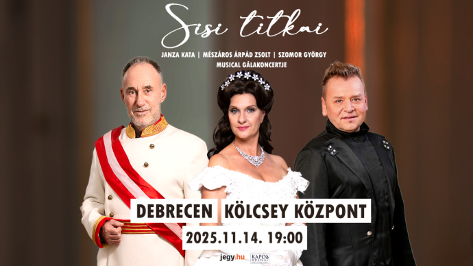 Sisi titkai koncert 2025-ben Debrecenben a Kölcsey Központban - Jegyek itt!