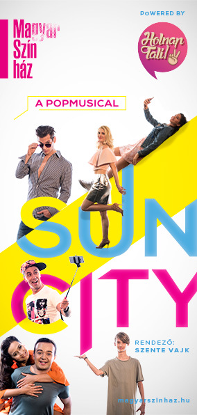 SunCity - Holnap tali popmusical a Magyar Színházban!