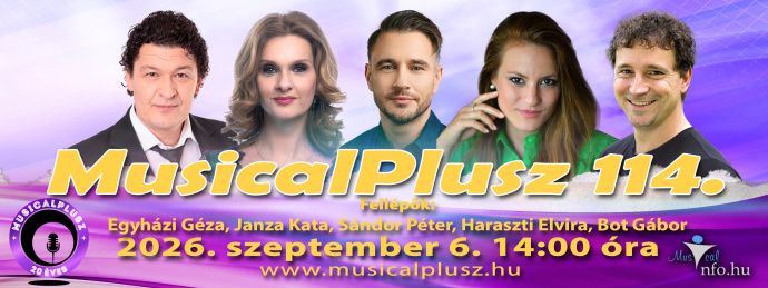 Szeptemberben lesz a 114. MusicalPlusz - Jegyek és fellépők itt!