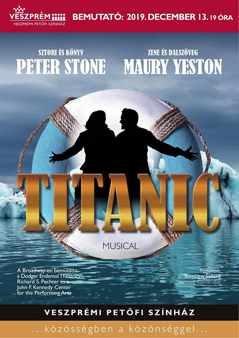 Titanic musical a Veszprémi Petőfi Színházban! Jegyek itt!