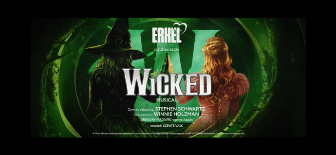Wicked musical Szegeden!